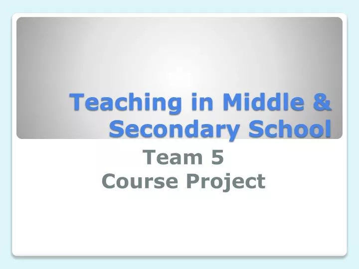 teaching in middle secondary school