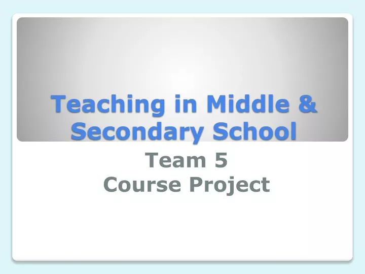 teaching in middle secondary school