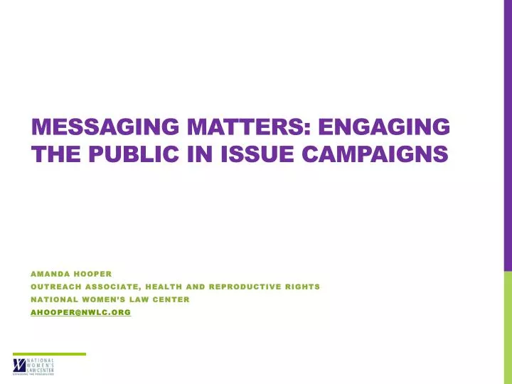 messaging matters engaging the public in issue campaigns