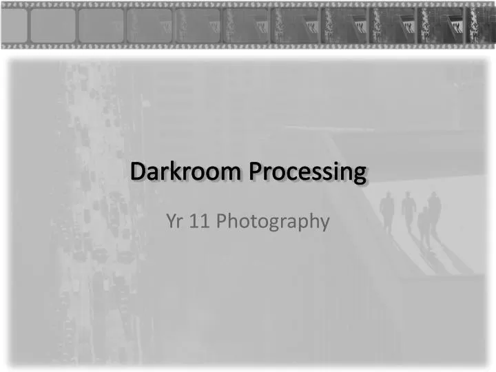 darkroom processing