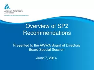 Overview of SP2 Recommendations