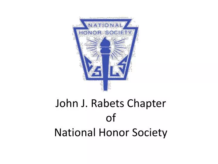 john j rabets chapter of national honor society