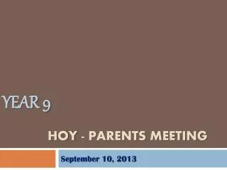 Year 9 Hoy - parents meeting