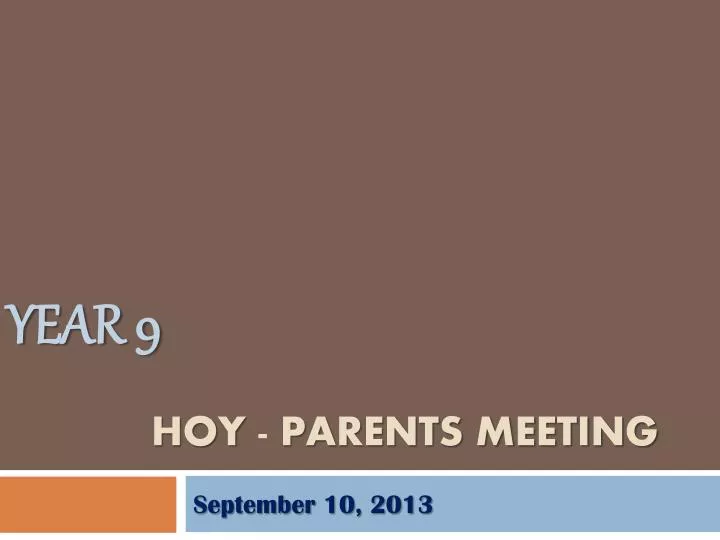year 9 hoy parents meeting