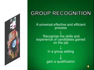 Group Recognition