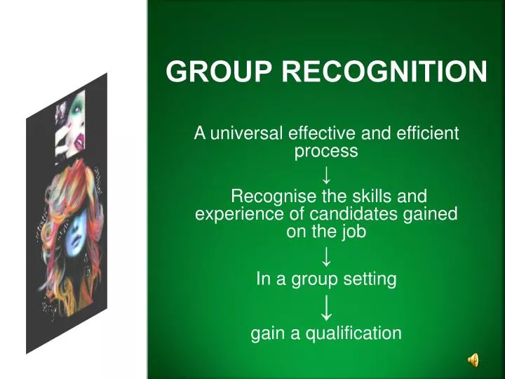 group recognition