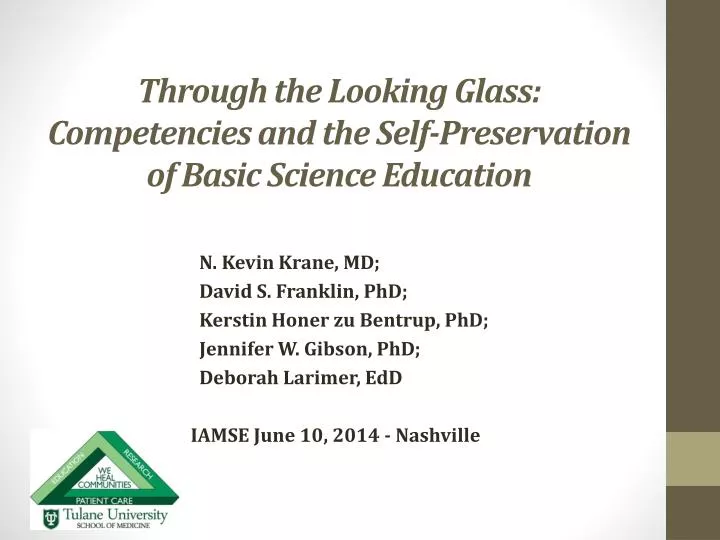 through the looking glass competencies and the self preservation of basic science education