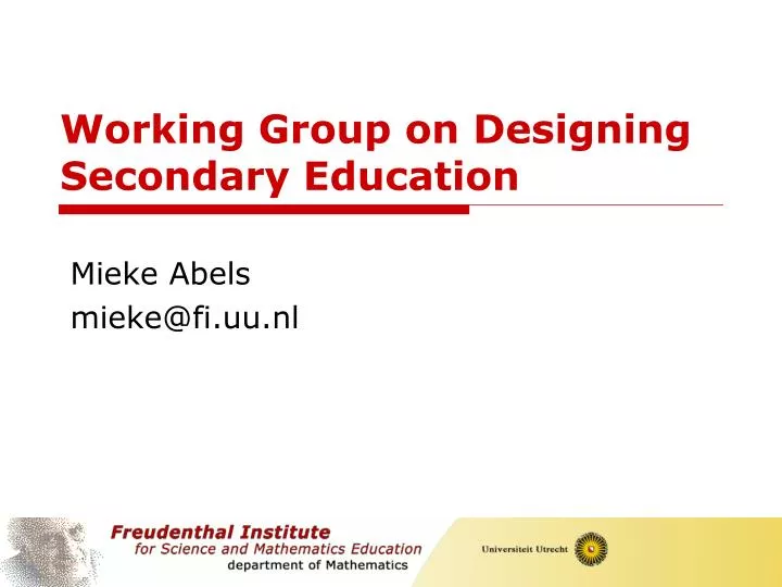 working group on designing secondary education