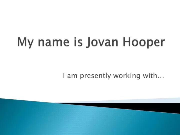 my name is jovan hooper