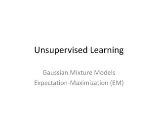 Unsupervised Learning