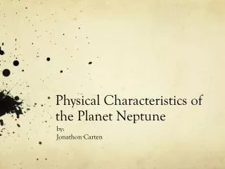 physical characteristics of the planet neptune