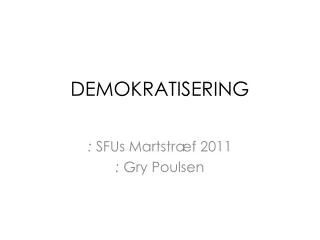 DEMOKRATISERING