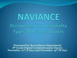 NAVIANCE Discovering Your Personality Types and Career Choices