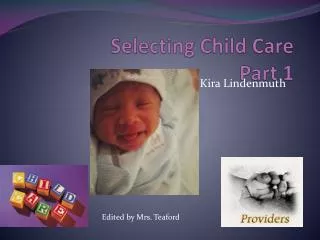 Selecting Child Care Part 1