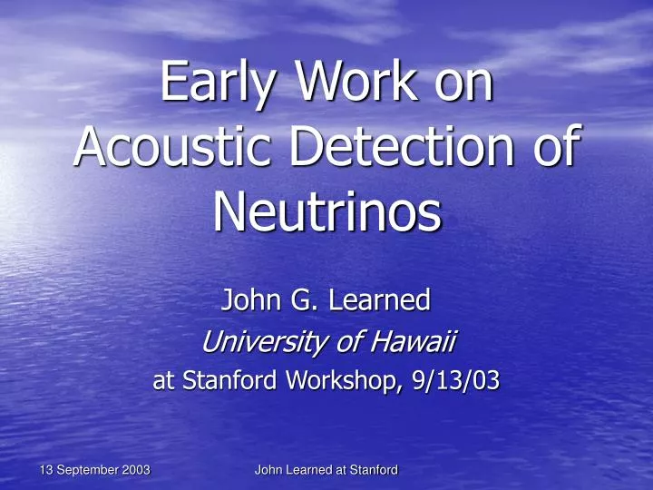 early work on acoustic detection of neutrinos