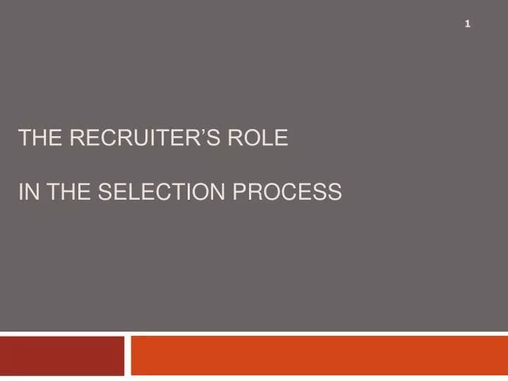 the recruiter s role in the selection process