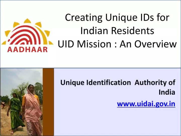 creating unique ids for indian residents uid mission an overview