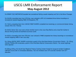 USCG LMR Enforcement Report May-August 2012