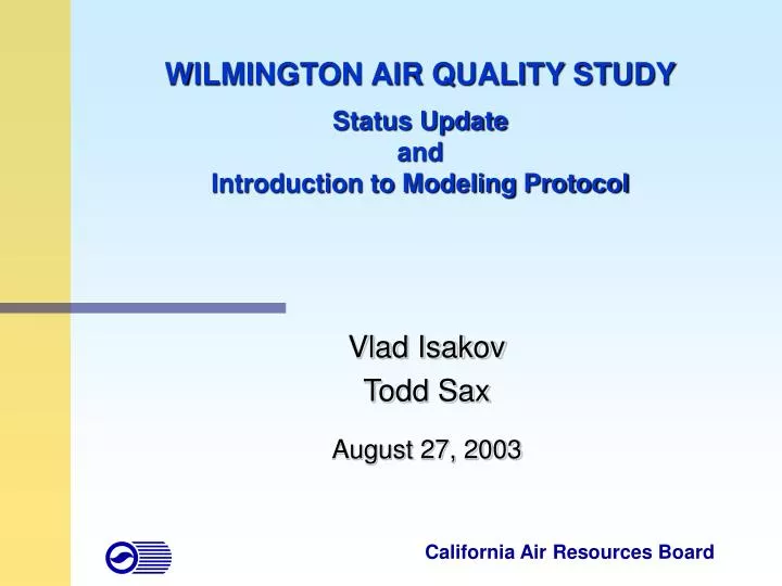 wilmington air quality study status update and introduction to modeling protocol