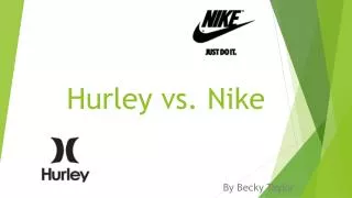 Hurley vs. Nike