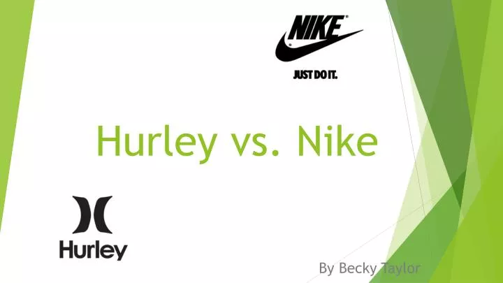 hurley vs nike