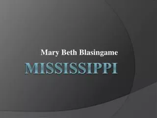 Mississippi