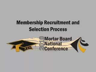 Membership Recruitment and Selection Process