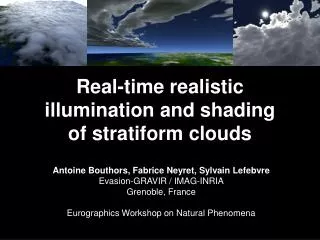 Real-time realistic illumination and shading of stratiform clouds