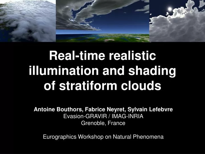 real time realistic illumination and shading of stratiform clouds