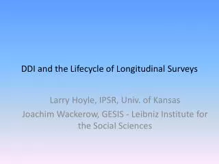 DDI and the Lifecycle of Longitudinal Surveys