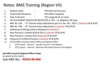 Notes: BMS Training (Region VII)