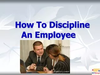 How To Discipline An Employee