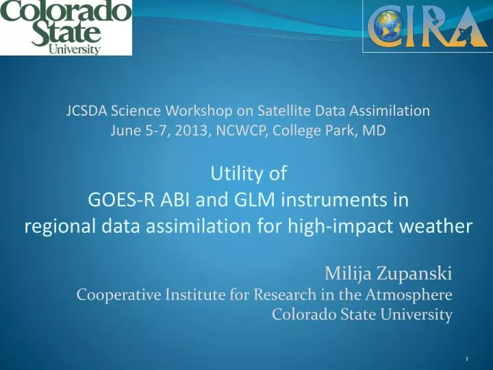 milija zupanski cooperative institute for research in the atmosphere colorado state university