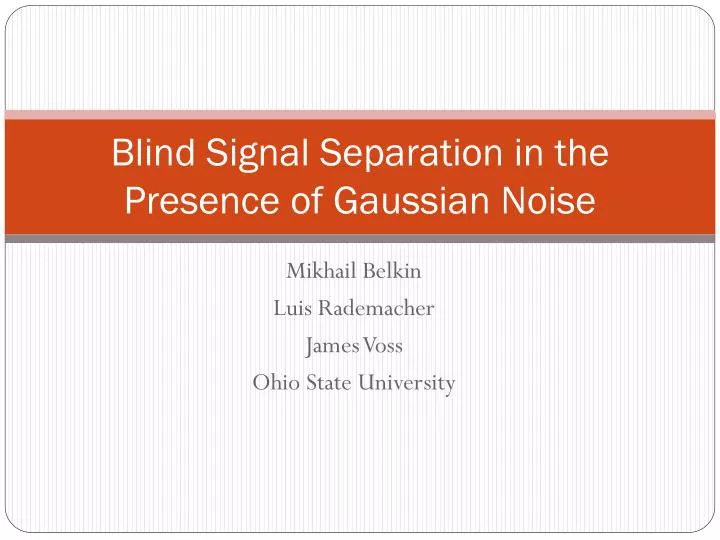 blind signal separation in the presence of gaussian noise