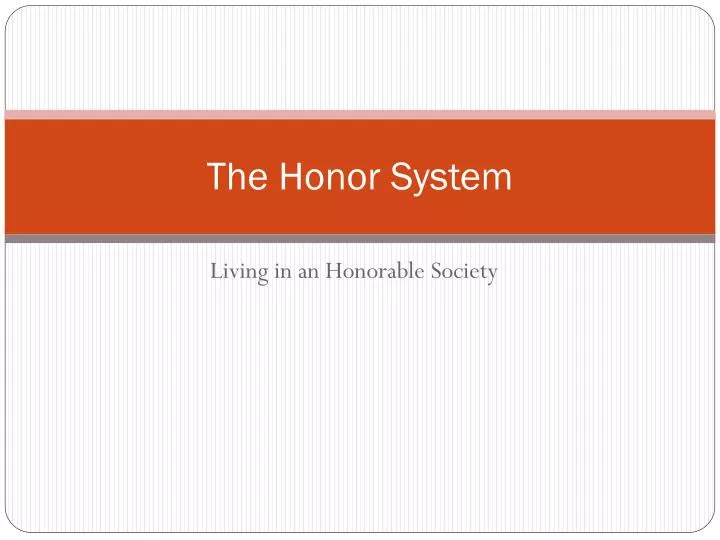 the honor system