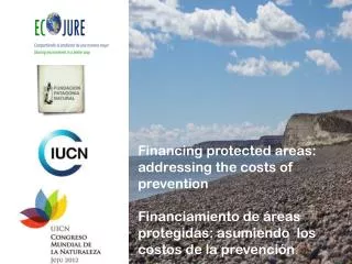 Financing protected areas : addressing the costs of prevention
