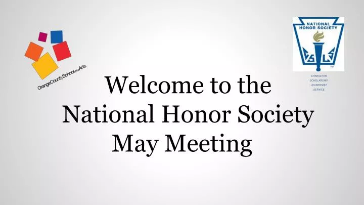 welcome to the national honor society may meeting