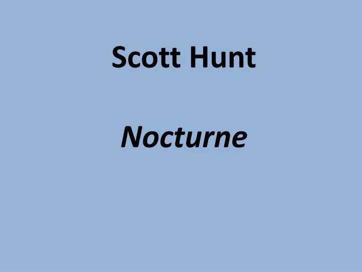scott hunt nocturne