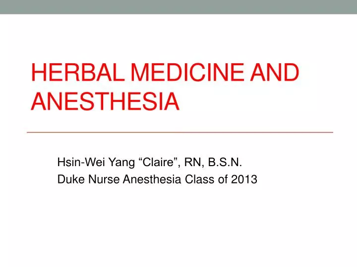 herbal medicine and anesthesia