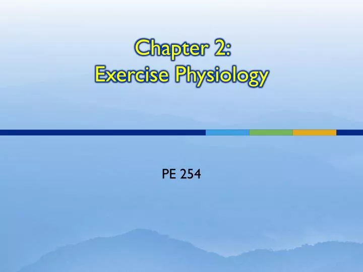 chapter 2 exercise physiology