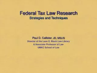 Federal Tax Law Research Strategies and Techniques