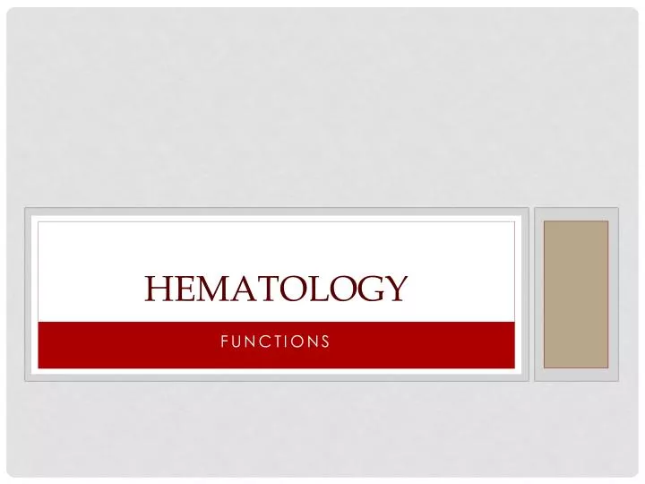 PPT - Hematology PowerPoint Presentation, Free Download - ID:2758657