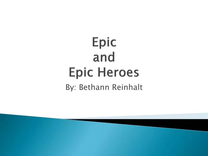 epic and epic heroes