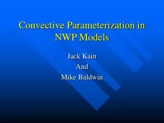 Convective Parameterization in NWP Models