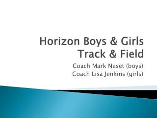 Horizon Boys &amp; Girls Track &amp; Field