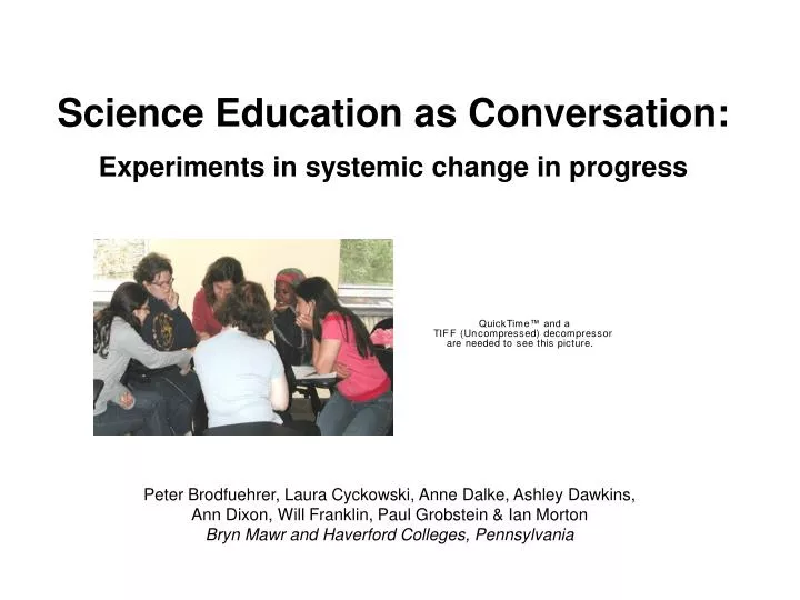 science education as conversation experiments in systemic change in progress