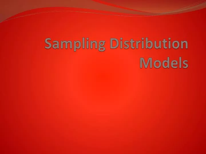 sampling distribution models