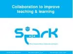 Collaboration to improve teaching &amp; learning