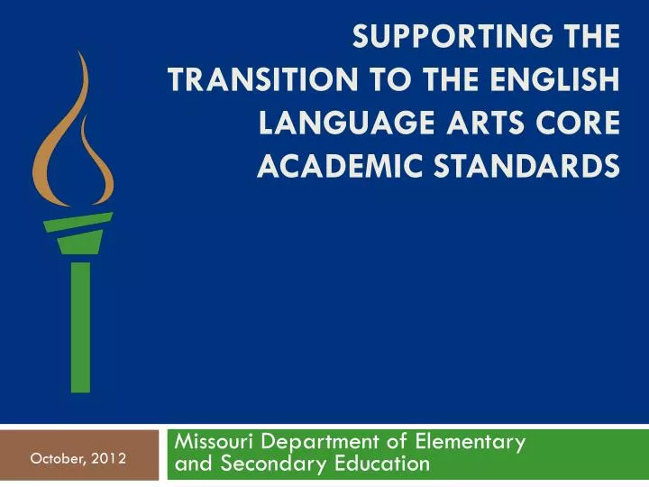 supporting the transition to the english language arts core academic standards