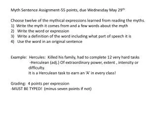 Myth Sentence Assignment-55 points, due Wednesday May 29 th